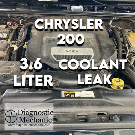 Chrysler 200 Coolant Leak Causes & Repairs 